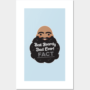 Best (Black) Beardy Dad Ever -FACT!- Posters and Art